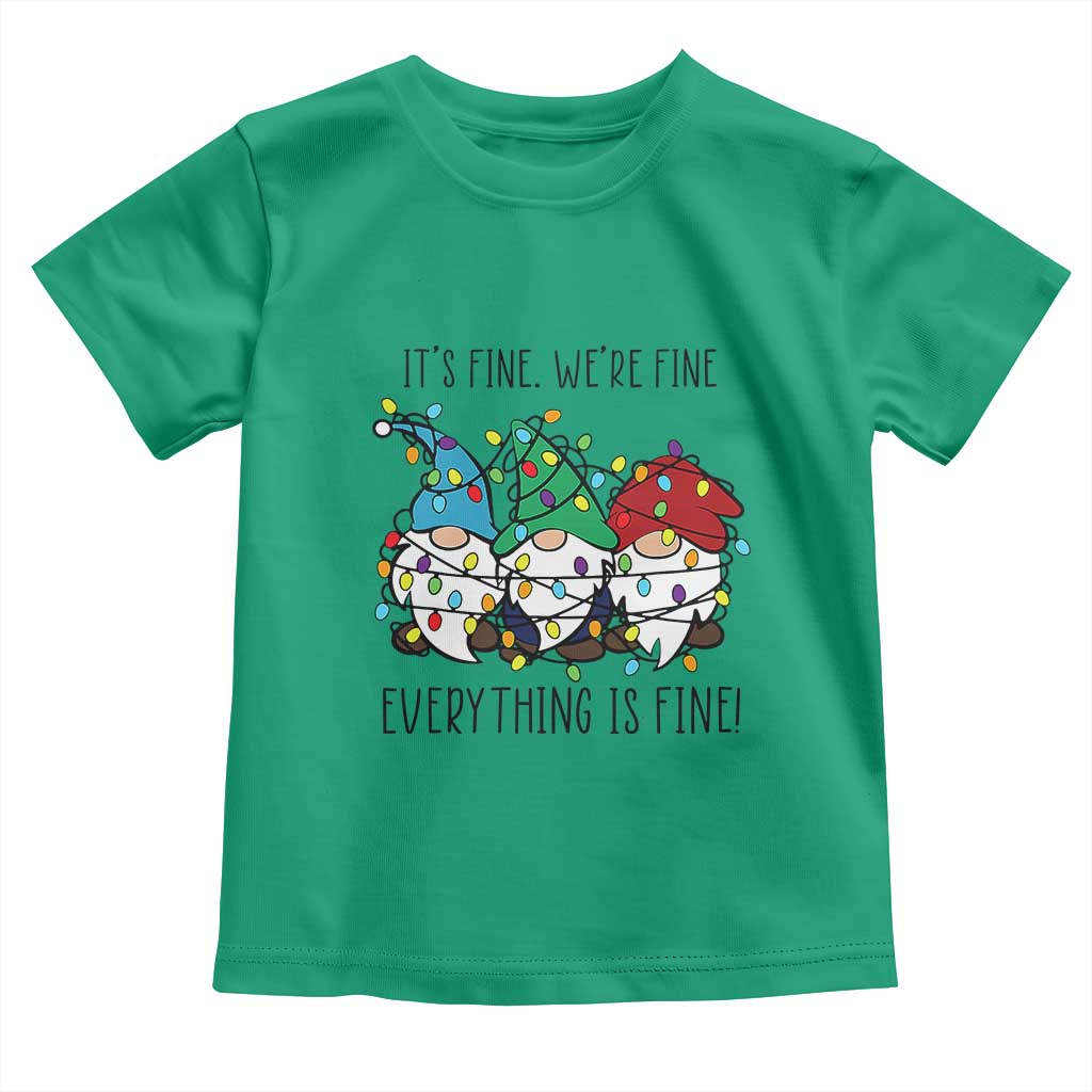 Christmas Gnomies Toddler T Shirt It's Fine I'm Fine Everything Is Fine