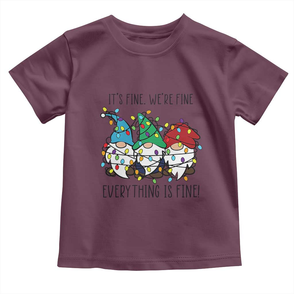 Christmas Gnomies Toddler T Shirt It's Fine I'm Fine Everything Is Fine
