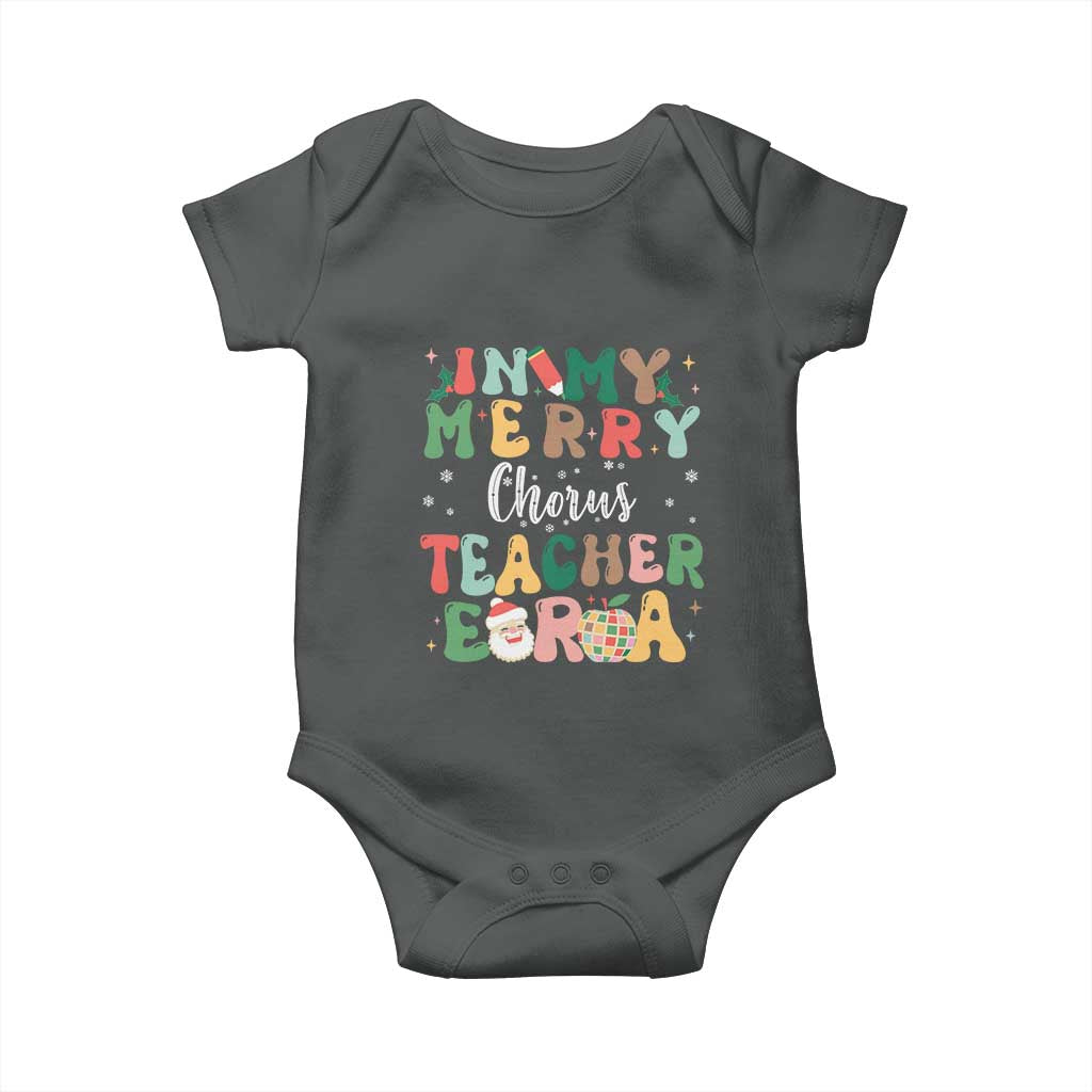 Christmas Choral Music Teacher Baby Onesie In My Merry Chorus Teacher Era Xmas Carol Master