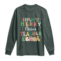 Christmas Choral Music Teacher Long Sleeve Shirt In My Merry Chorus Teacher Era Xmas Carol Master
