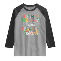 Christmas Choral Music Teacher Raglan Shirt In My Merry Chorus Teacher Era Xmas Carol Master