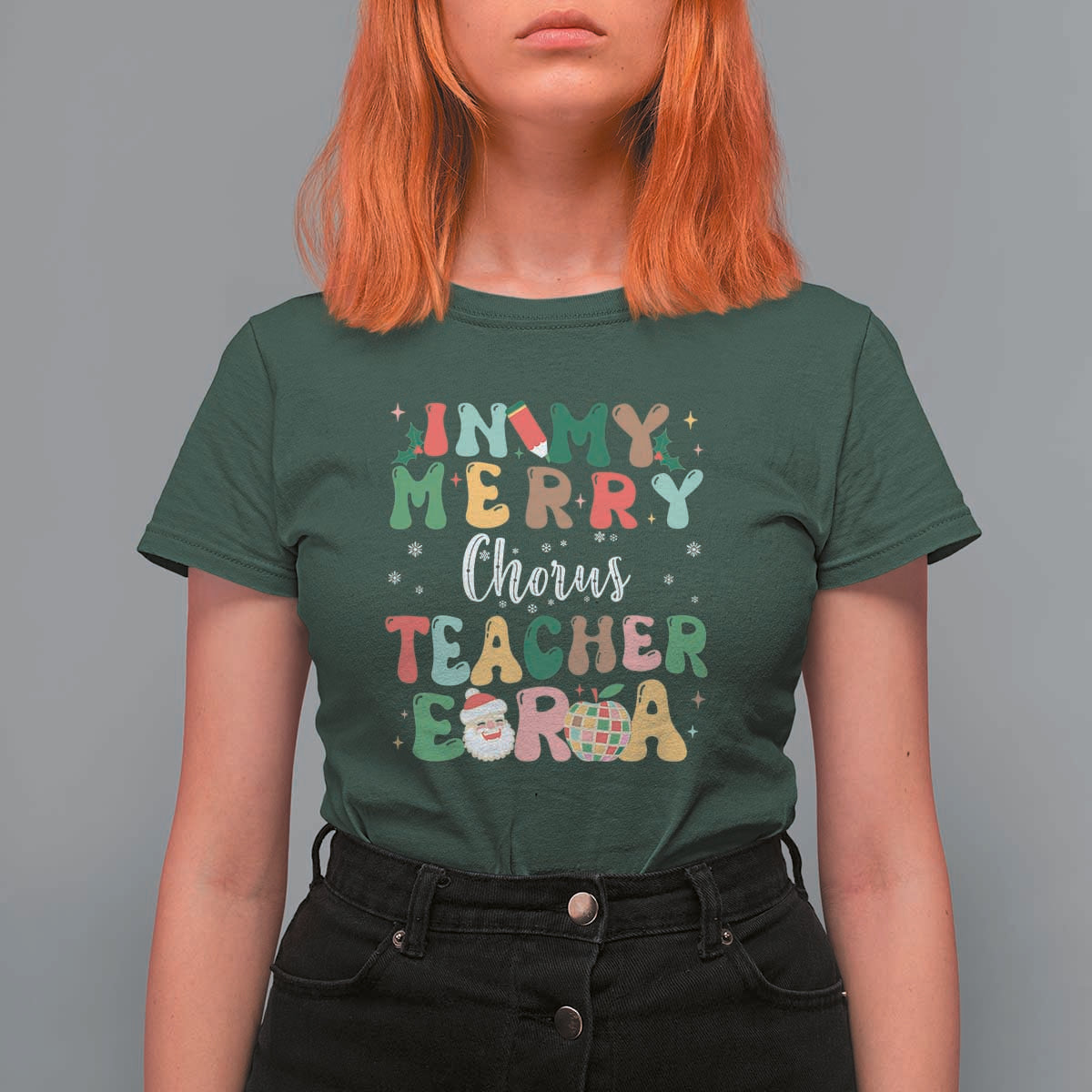 Christmas Choral Music Teacher T Shirt For Women In My Merry Chorus Teacher Era Xmas Carol Master - Wonder Print Shop