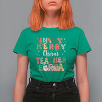 Christmas Choral Music Teacher T Shirt For Women In My Merry Chorus Teacher Era Xmas Carol Master - Wonder Print Shop