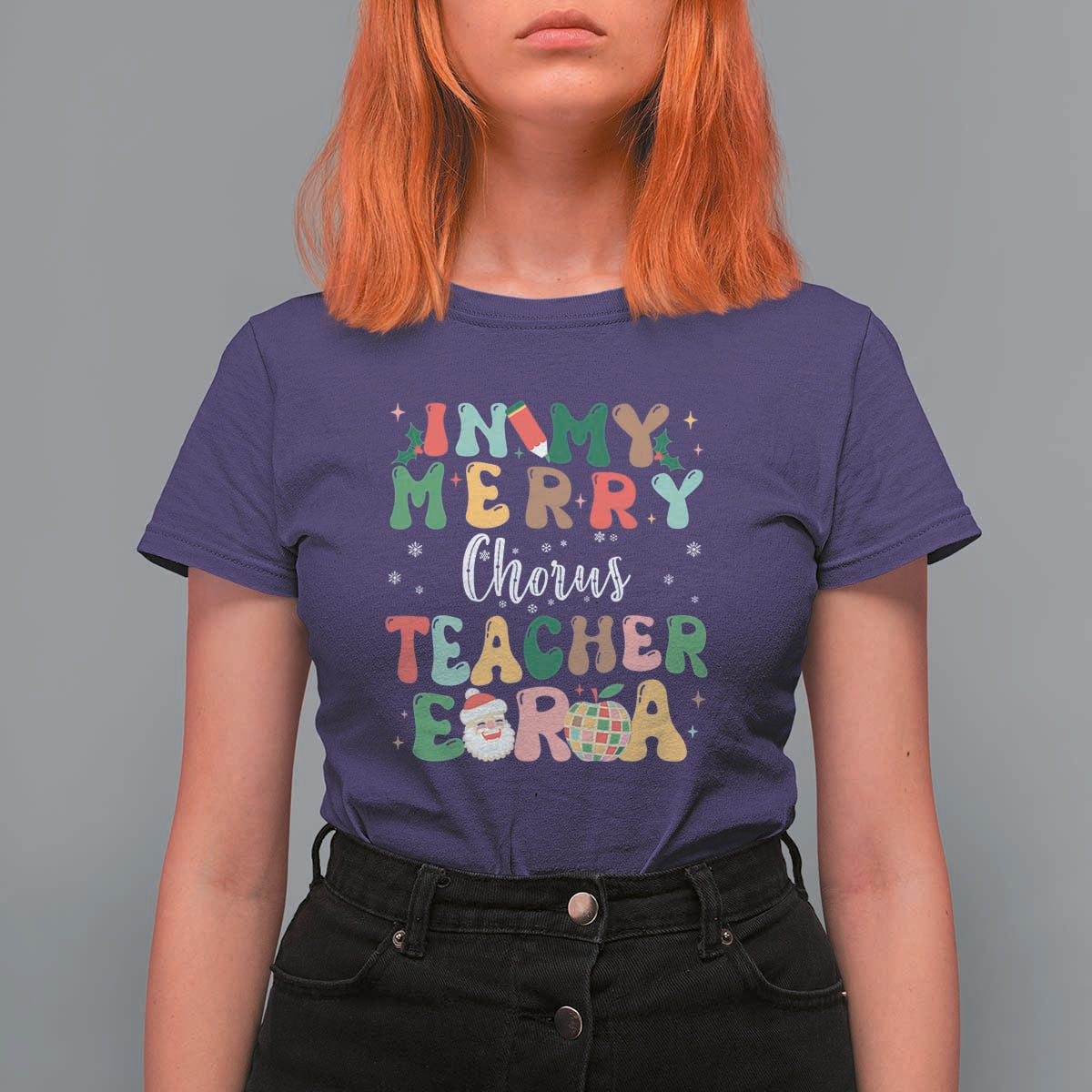Christmas Choral Music Teacher T Shirt For Women In My Merry Chorus Teacher Era Xmas Carol Master - Wonder Print Shop