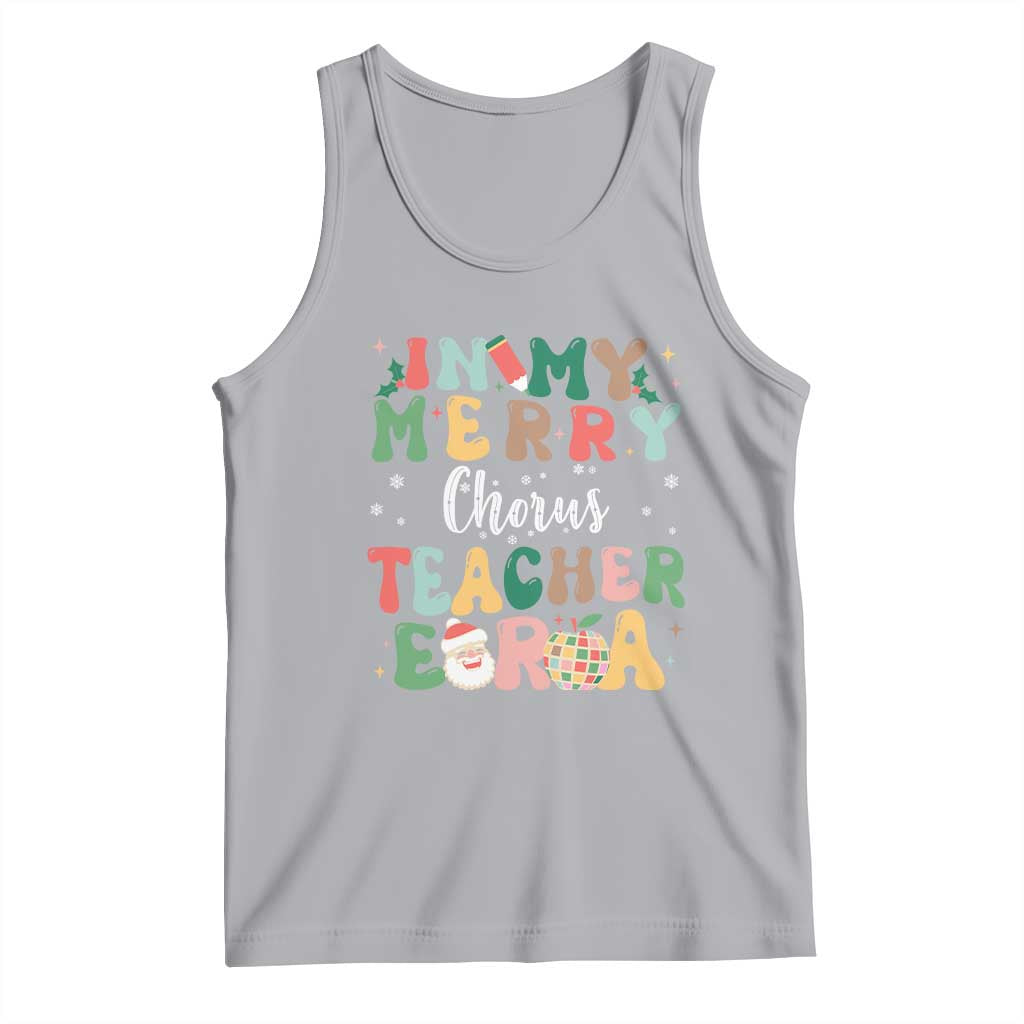 Christmas Choral Music Teacher Tank Top In My Merry Chorus Teacher Era Xmas Carol Master