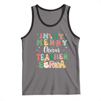 Christmas Choral Music Teacher Tank Top In My Merry Chorus Teacher Era Xmas Carol Master