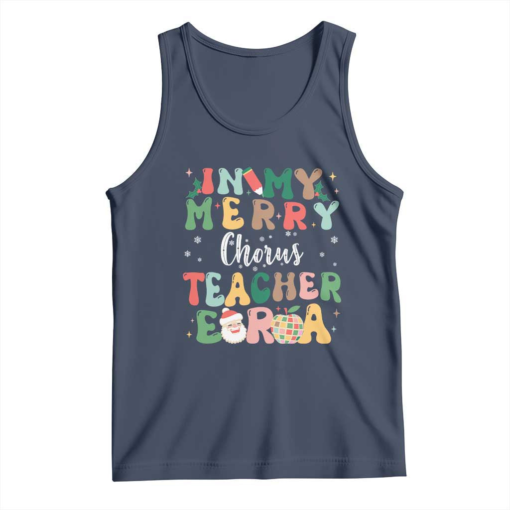 Christmas Choral Music Teacher Tank Top In My Merry Chorus Teacher Era Xmas Carol Master