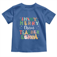 Christmas Choral Music Teacher Toddler T Shirt In My Merry Chorus Teacher Era Xmas Carol Master