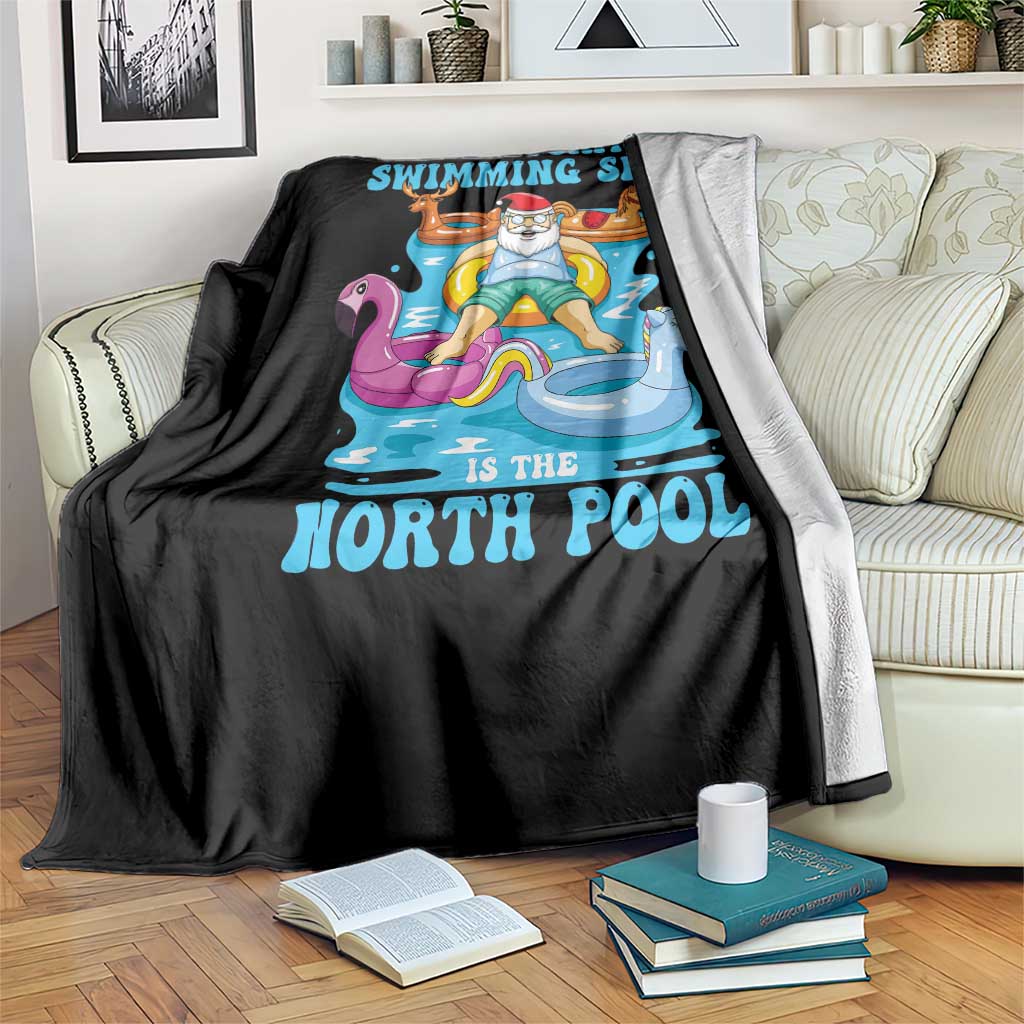 Christmas In July Relaxing Santa Throw Blanket My Favorite Swimming Spot Is The North Pole - Wonder Print Shop