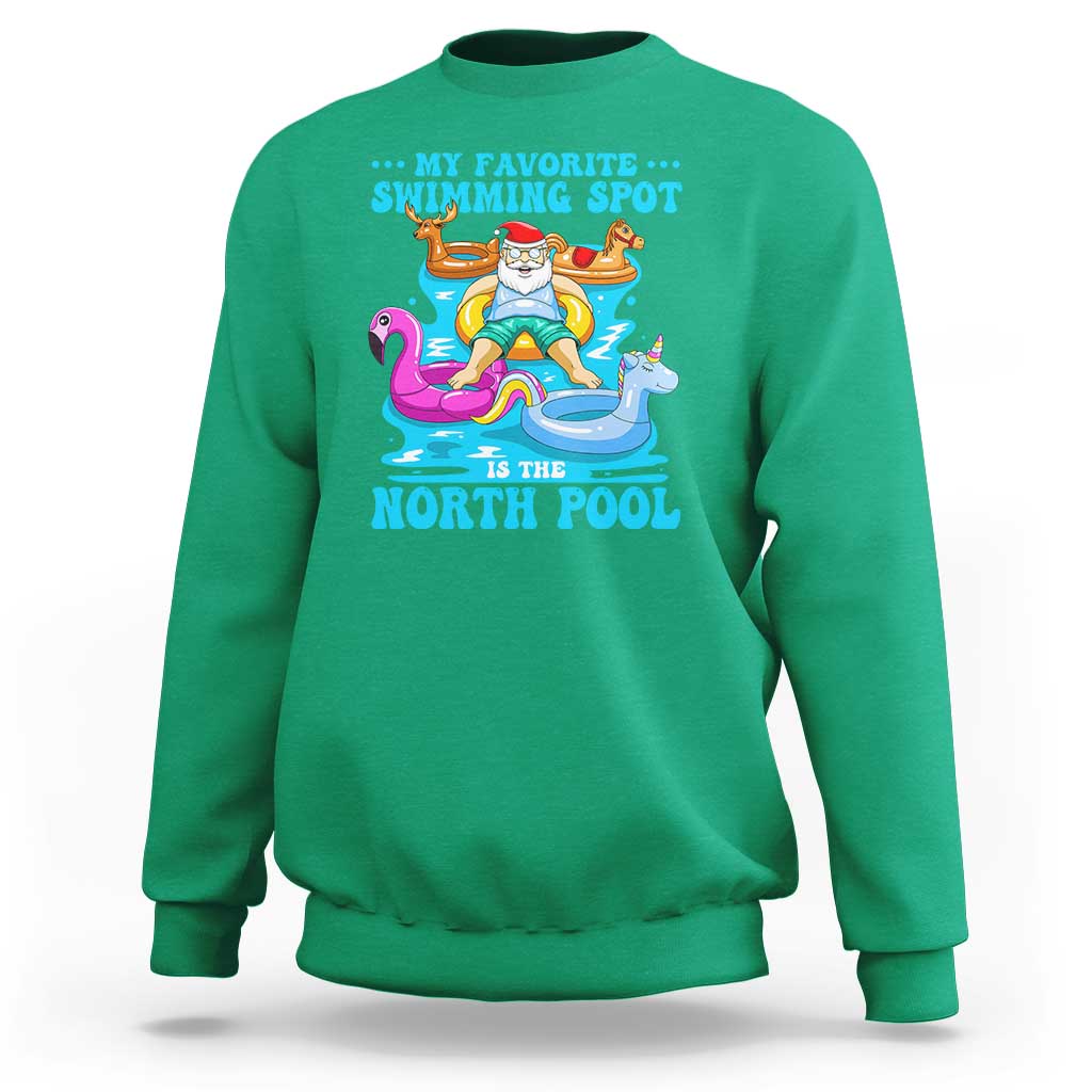 Christmas In July Relaxing Santa Sweatshirt My Favorite Swimming Spot Is The North Pole - Wonder Print Shop