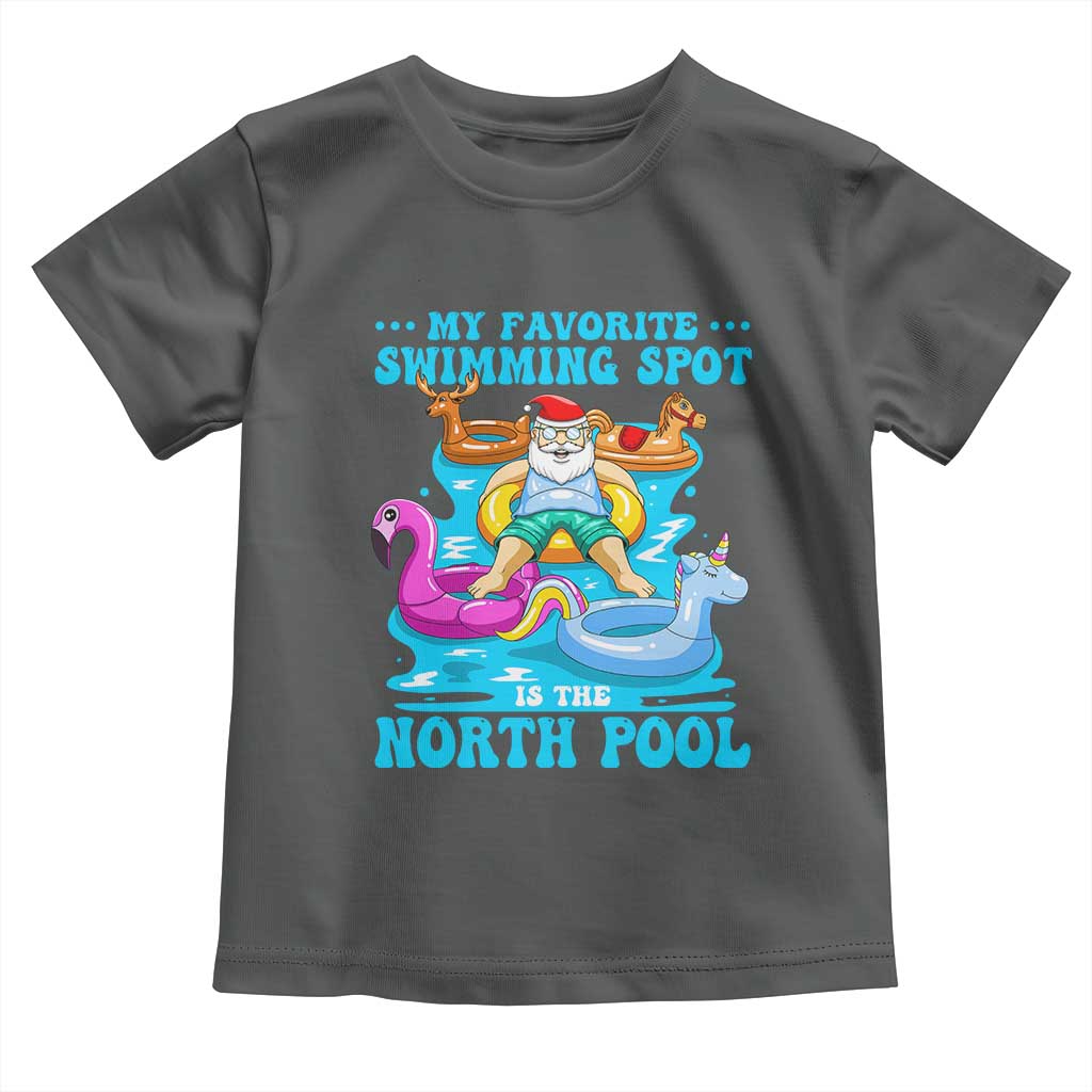 Christmas In July Relaxing Santa Toddler T Shirt My Favorite Swimming Spot Is The North Pole