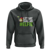 Christmas Elf Hoodie Let Me Take An Elfie