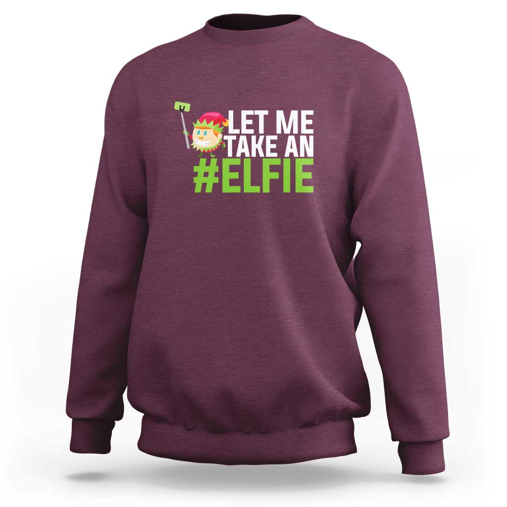 Christmas Elf Sweatshirt Let Me Take An Elfie - Wonder Print Shop