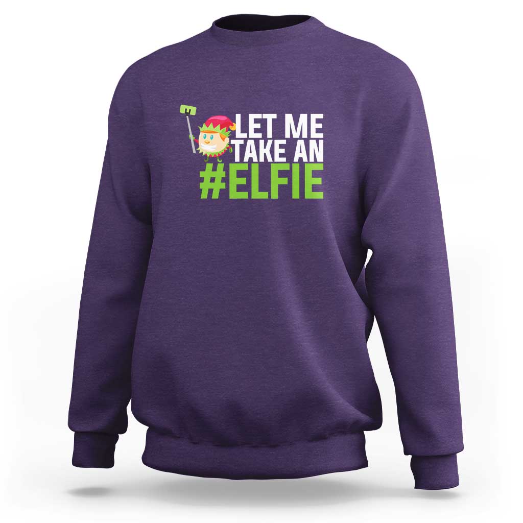 Christmas Elf Sweatshirt Let Me Take An Elfie - Wonder Print Shop