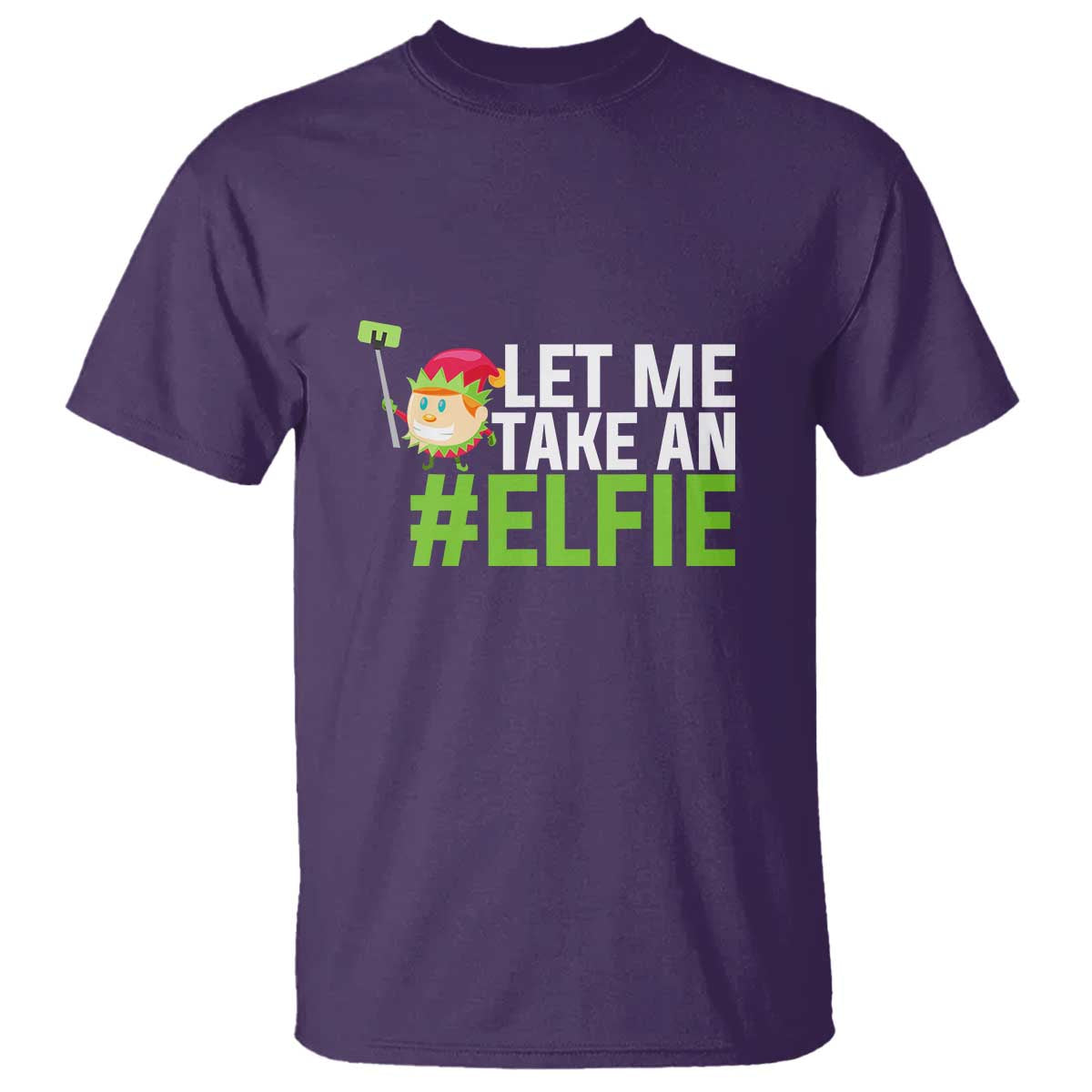 Christmas Elf T Shirt Let Me Take An Elfie - Wonder Print Shop