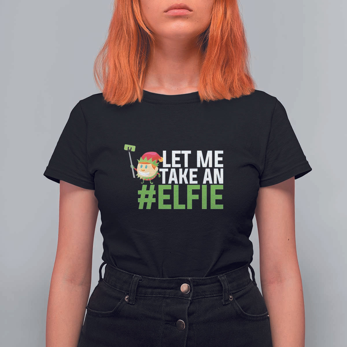 Christmas Elf T Shirt For Women Let Me Take An Elfie - Wonder Print Shop