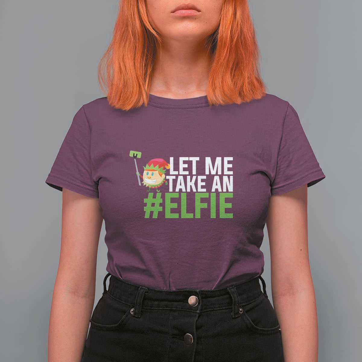 Christmas Elf T Shirt For Women Let Me Take An Elfie - Wonder Print Shop