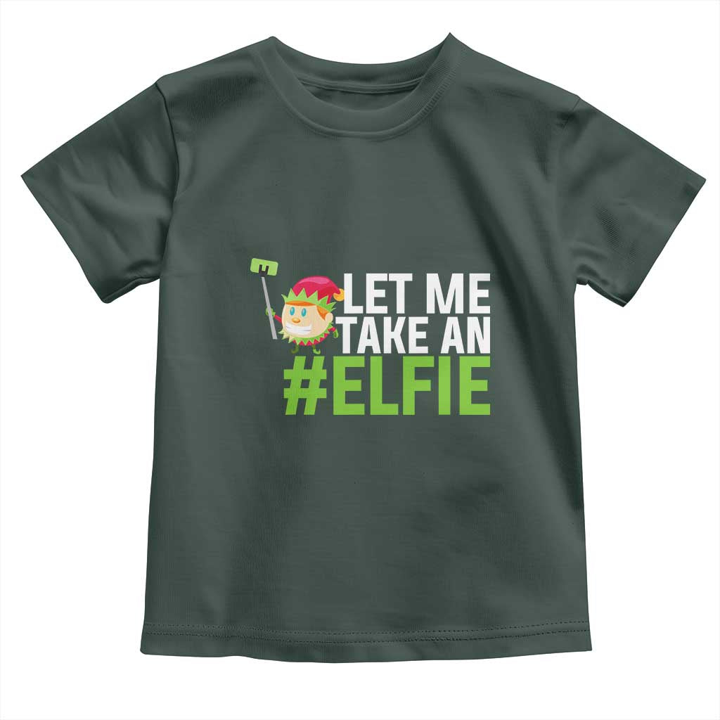 Christmas Elf Toddler T Shirt Let Me Take An Elfie