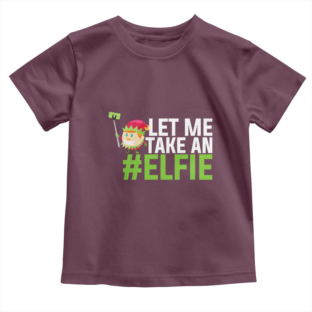 Christmas Elf Toddler T Shirt Let Me Take An Elfie