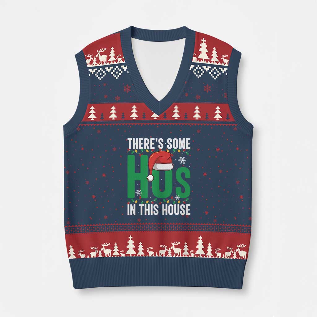 Xmas Santa Ho Ho Ho V-Neck Knit Sweater Vest There's Some Hos In This House - Wonder Print Shop