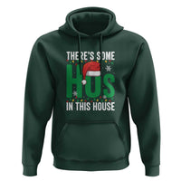 Christmas Santa Ho Ho Ho Hoodie There's Some Hos In This House