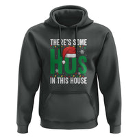 Christmas Santa Ho Ho Ho Hoodie There's Some Hos In This House