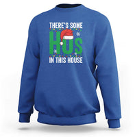 Christmas Santa Ho Ho Ho Sweatshirt There's Some Hos In This House - Wonder Print Shop