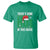 Christmas Santa Ho Ho Ho T Shirt There's Some Hos In This House - Wonder Print Shop