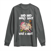 Funny Drunk Santa Long Sleeve Shirt Ho Ho Holy Shit What A Night