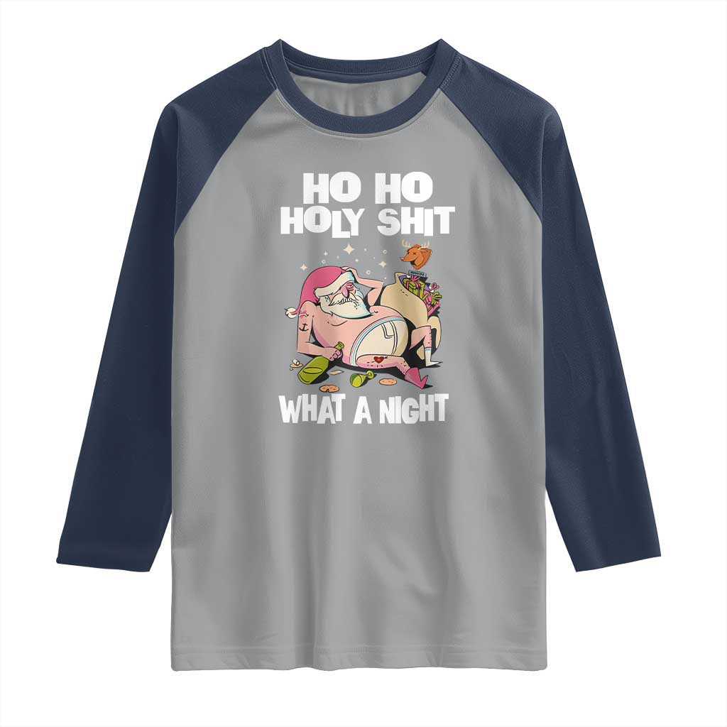 Funny Drunk Santa Raglan Shirt Ho Ho Holy Shirt What A Night
