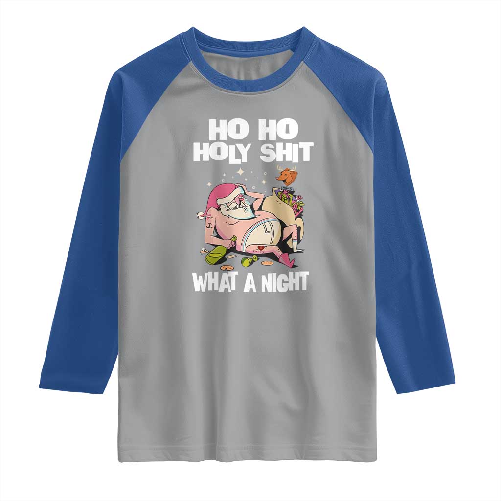 Funny Drunk Santa Raglan Shirt Ho Ho Holy Shirt What A Night