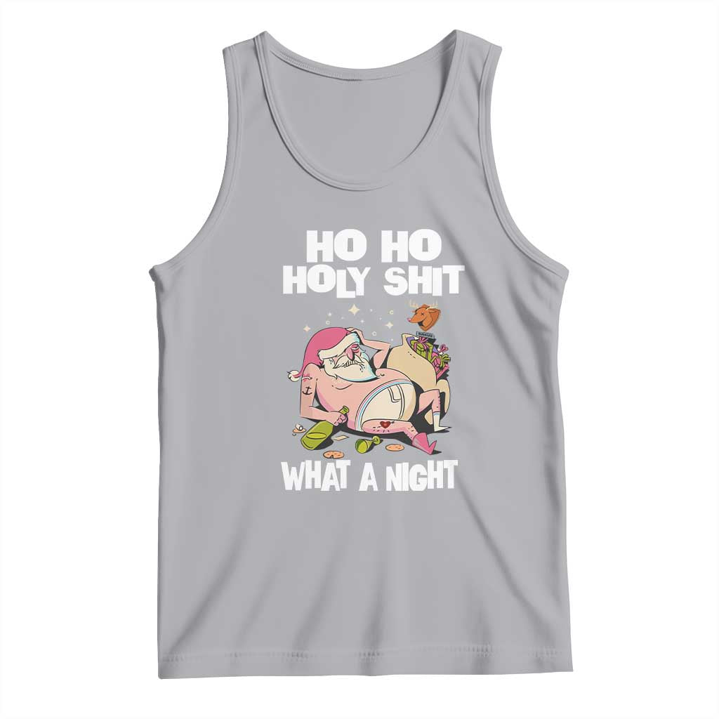 Funny Drunk Santa Tank Top Ho Ho Holy Shirt What A Night