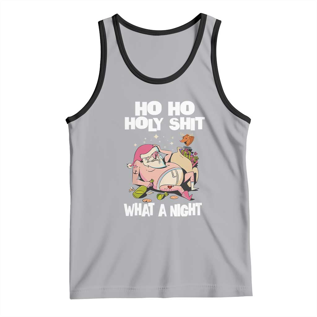 Funny Drunk Santa Tank Top Ho Ho Holy Shirt What A Night