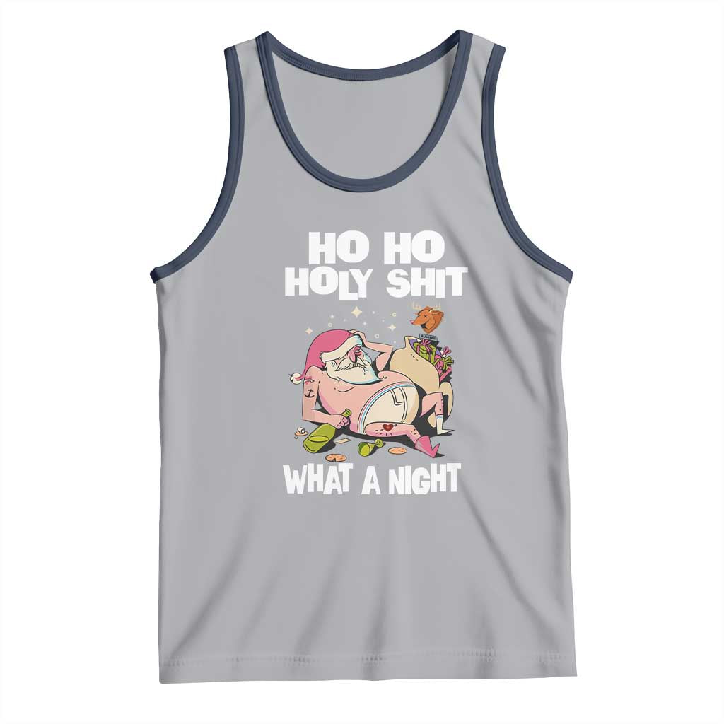 Funny Drunk Santa Tank Top Ho Ho Holy Shirt What A Night