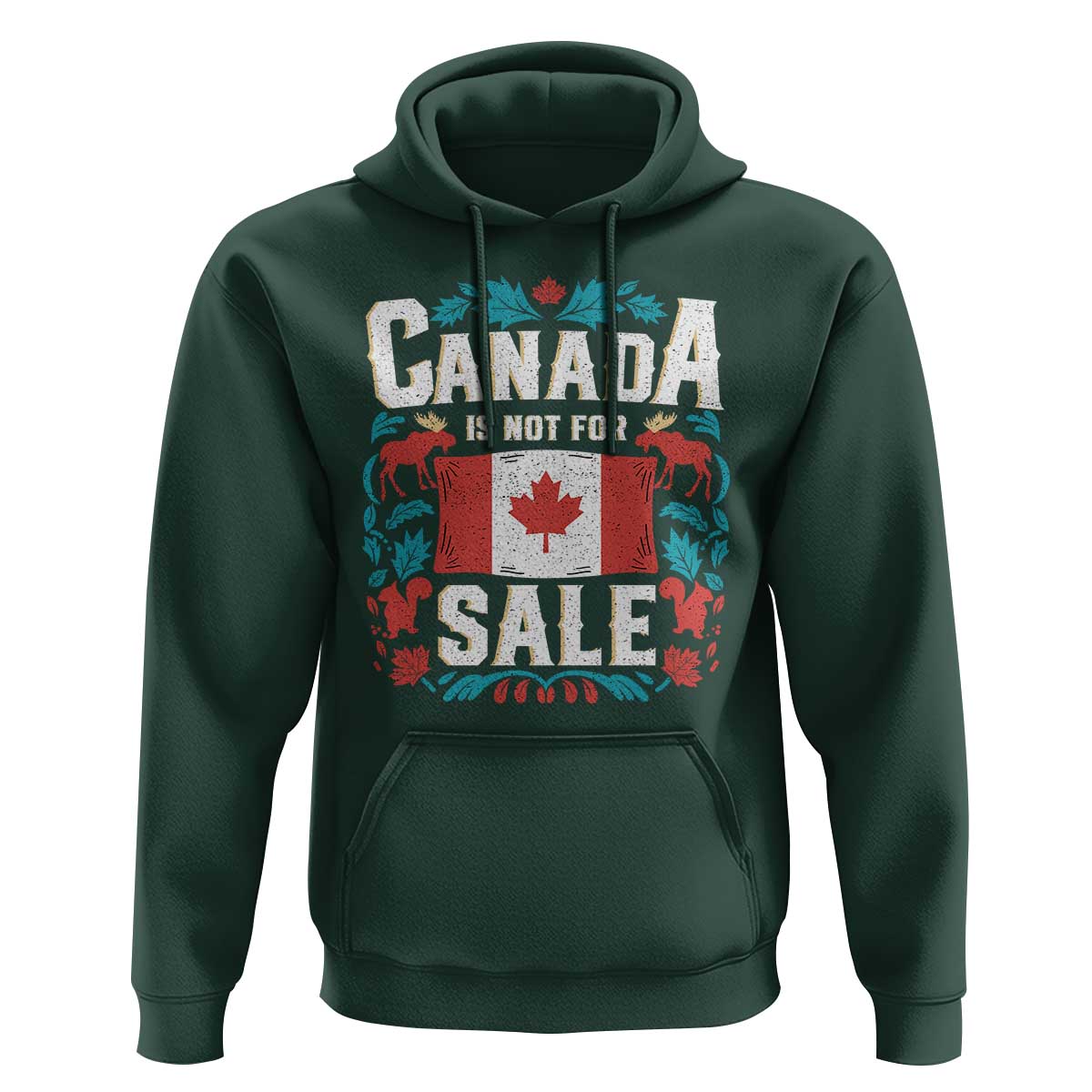 Canada Is Not For Sale Hoodie