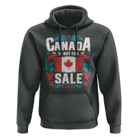 Canada Is Not For Sale Hoodie
