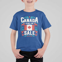 Canada Is Not For Sale T Shirt For Kid