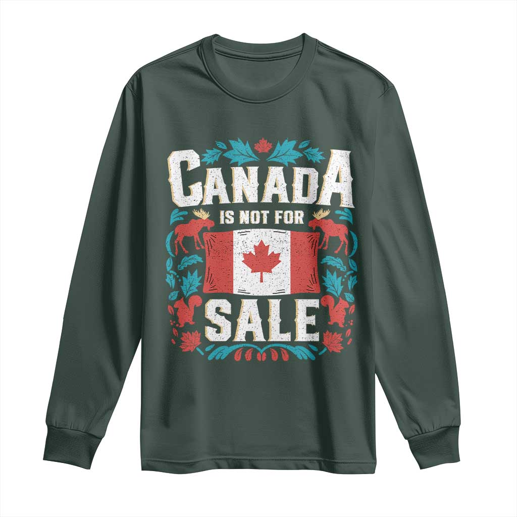 Canada Is Not For Sale Long Sleeve Shirt