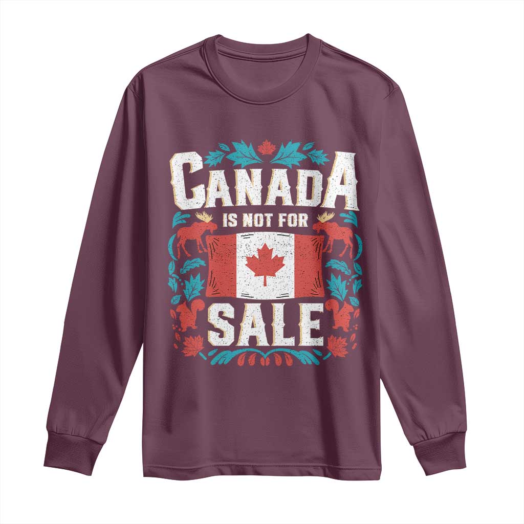 Canada Is Not For Sale Long Sleeve Shirt