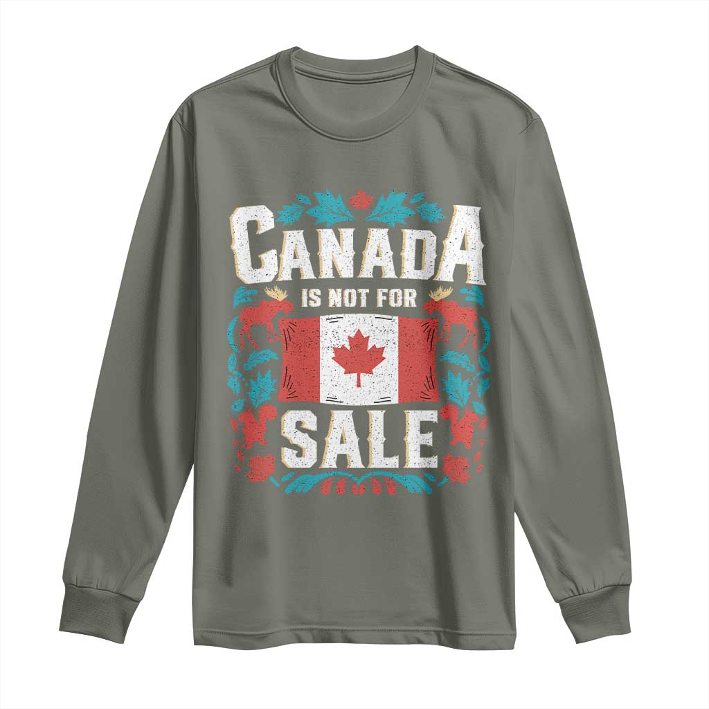 Canada Is Not For Sale Long Sleeve Shirt