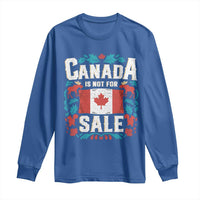 Canada Is Not For Sale Long Sleeve Shirt