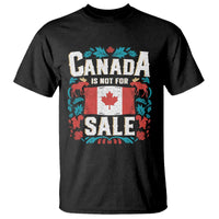 Canada Is Not For Sale T Shirt