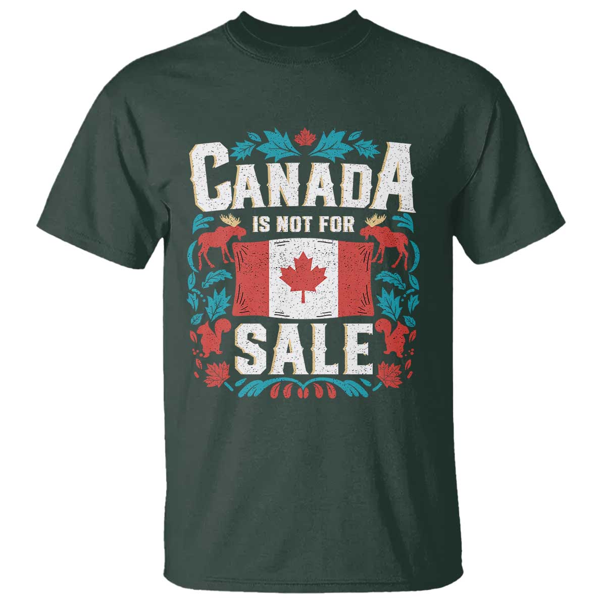 Canada Is Not For Sale T Shirt