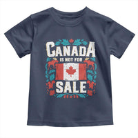 Canada Is Not For Sale Toddler T Shirt