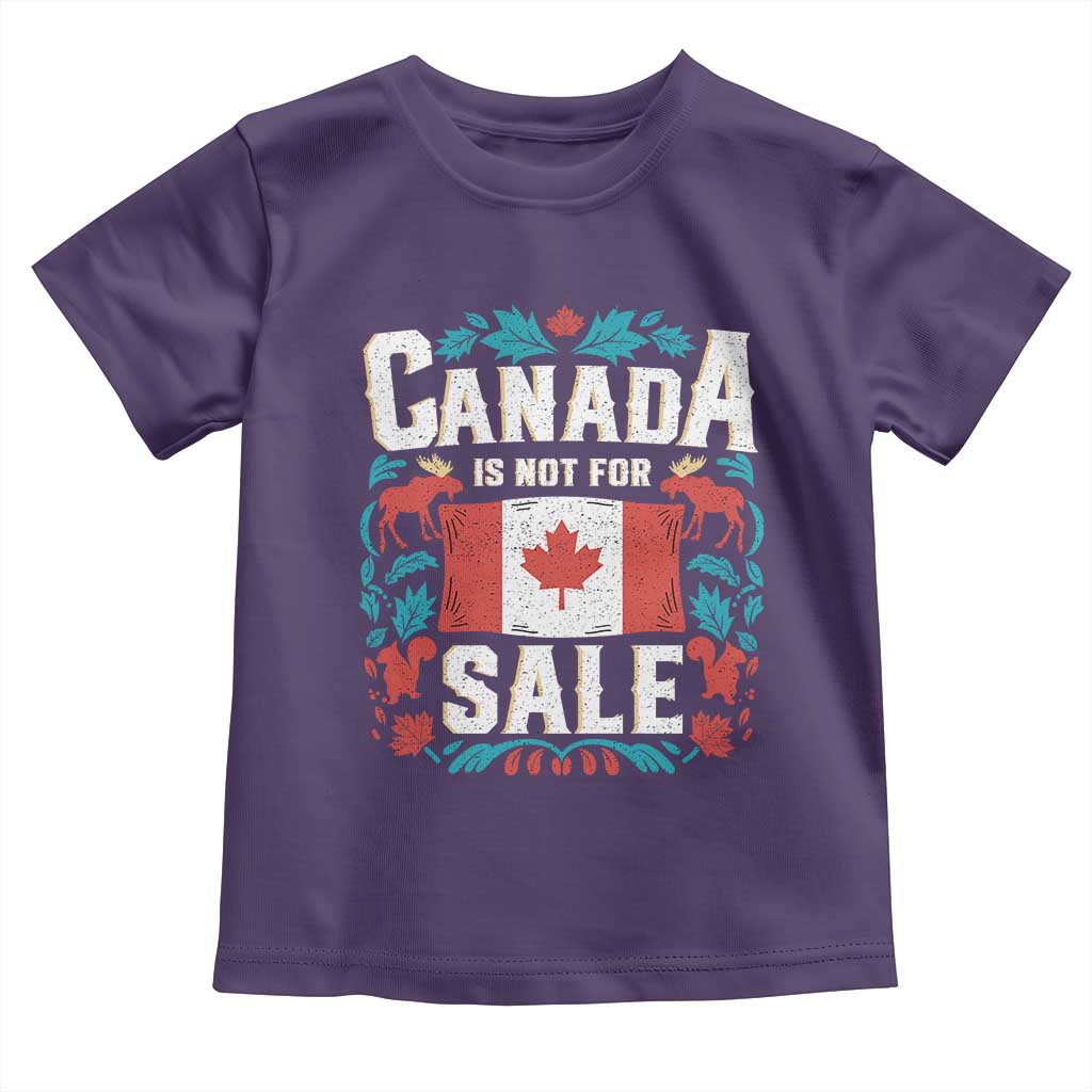 Canada Is Not For Sale Toddler T Shirt