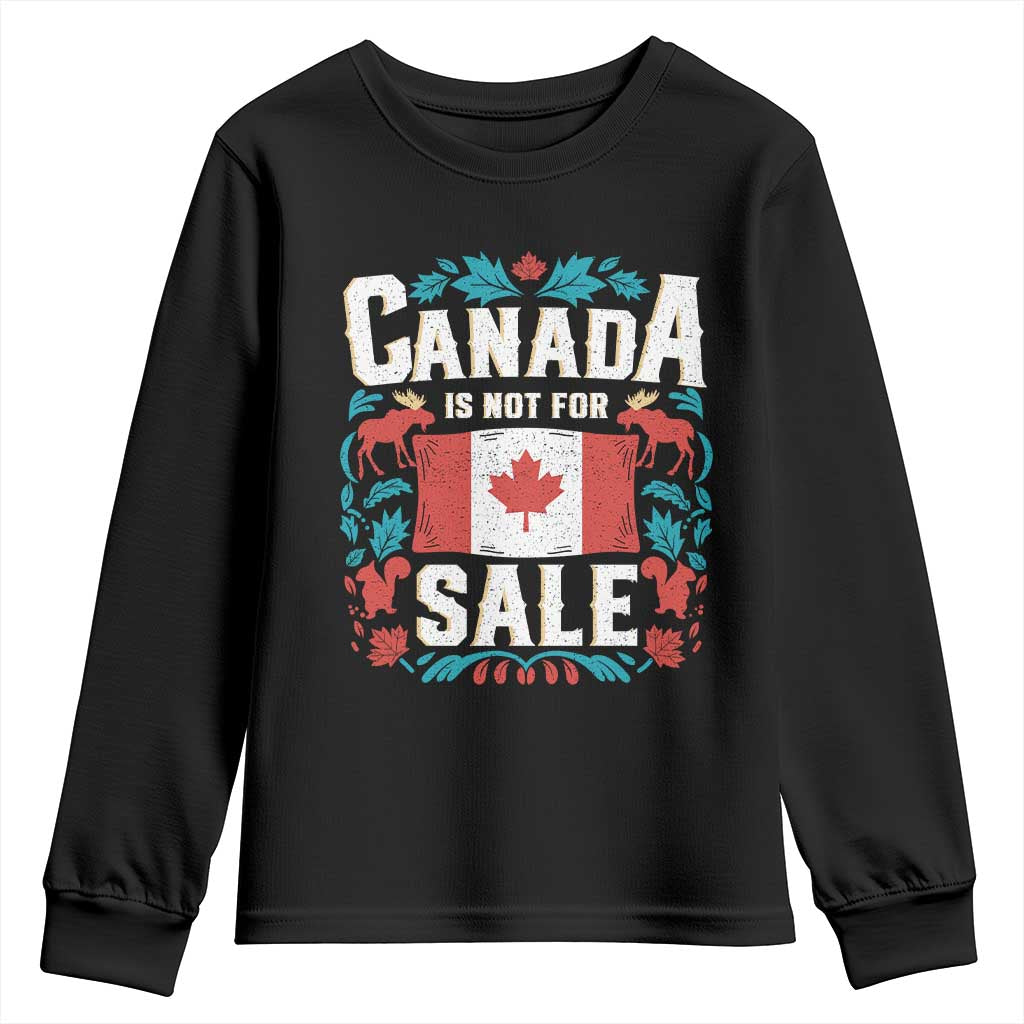 Canada Is Not For Sale Youth Sweatshirt