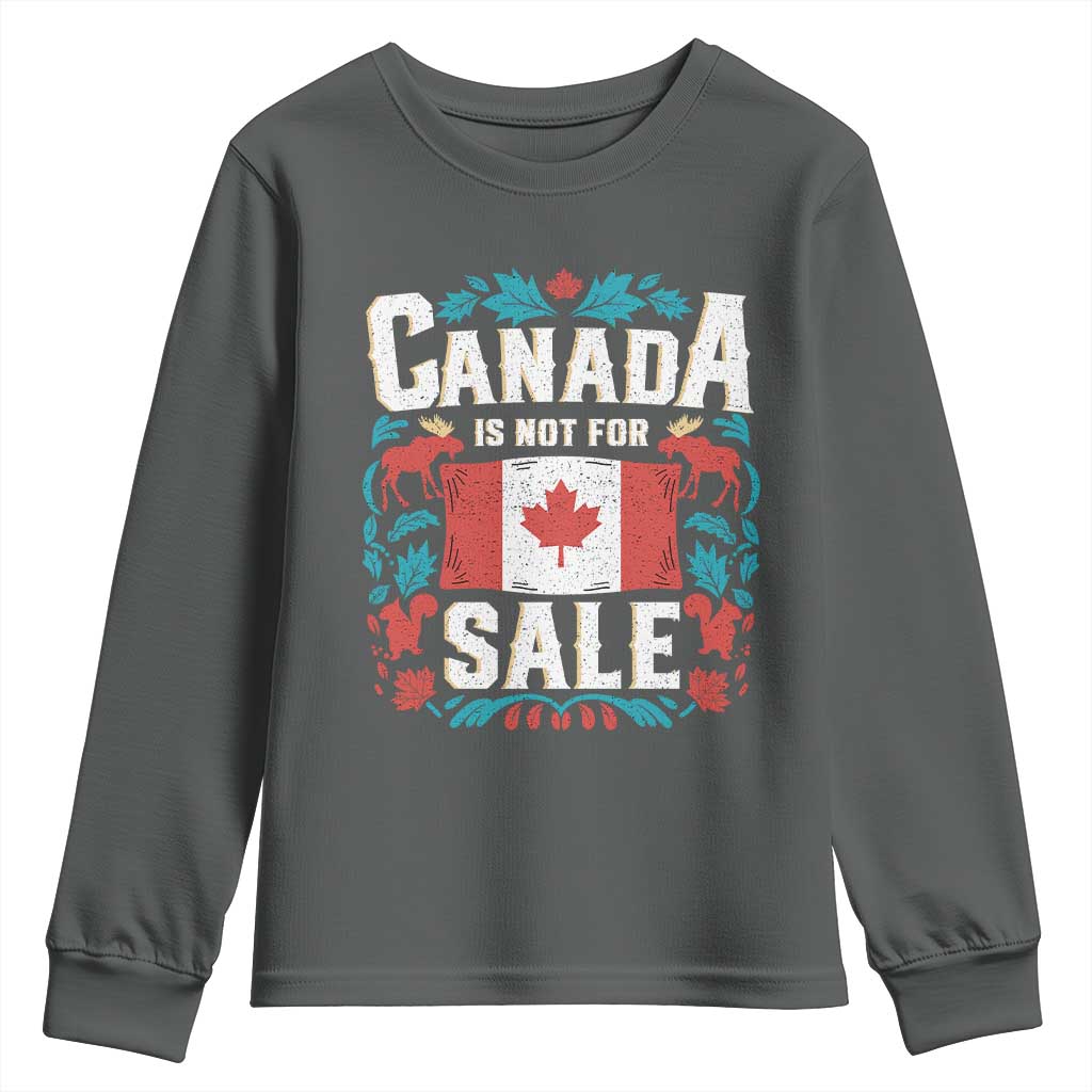 Canada Is Not For Sale Youth Sweatshirt