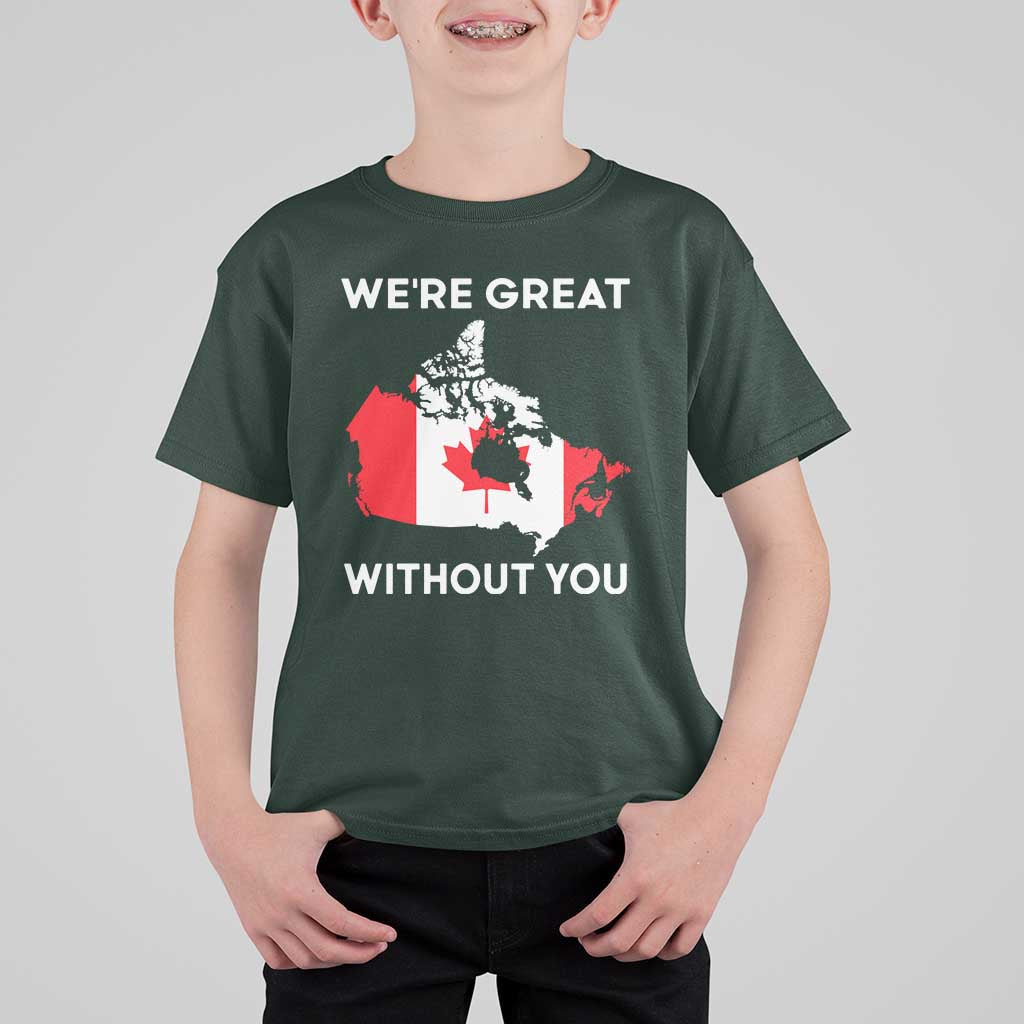 Canada Is Not For Sale T Shirt For Kid 51st State Not For Sale We’re Great Without You