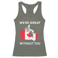 Canada Is Not For Sale Racerback Tank Top 51st State Not For Sale We’re Great Without You