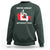 Canada Is Not For Sale Sweatshirt 51st State Not For Sale We’re Great Without You